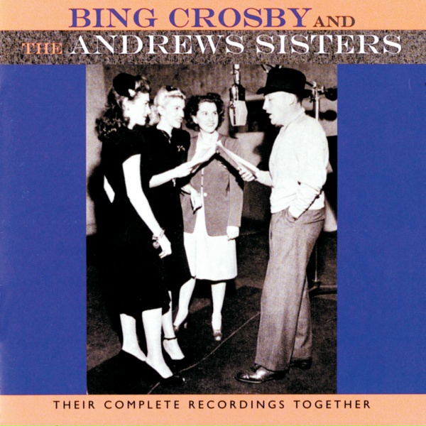 Обложка: The Andrews Sisters, Bing Crosby feat. Joe Venuti & His Orchestra - Ciribiribin