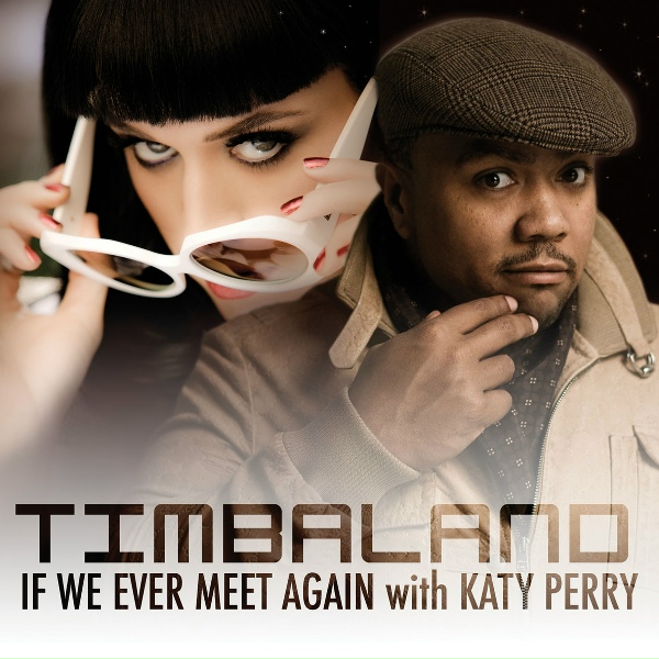 Обложка: Timbaland feat. Katy Perry - If We Ever Meet Again