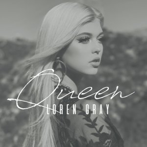 Обложка: Loren Gray - Queen