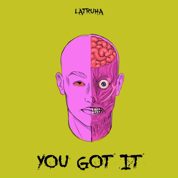 Обложка: latruha - you got it