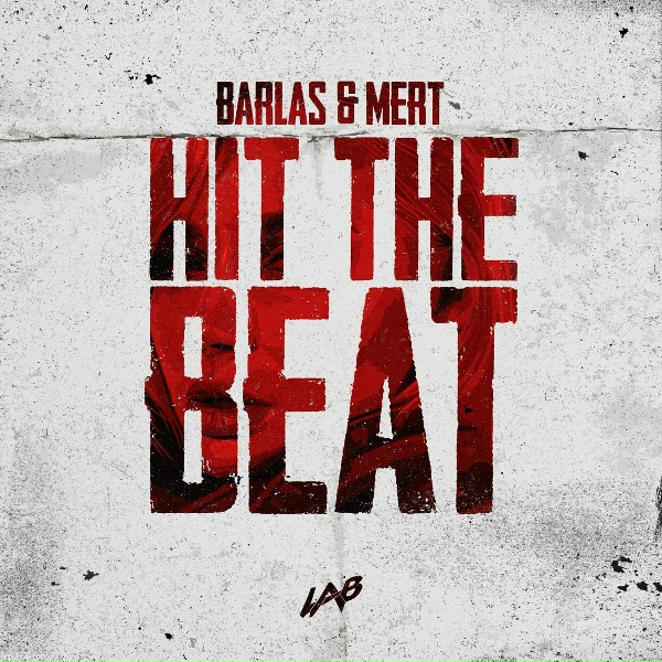 Обложка: Barlas & Mert - Hit The Beat
