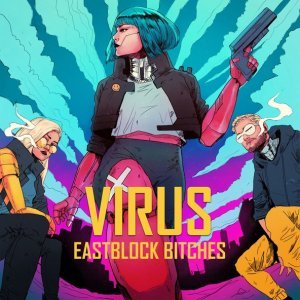Обложка: Eastblock Bitches, Ostblockschlampen - Virus