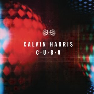 Обложка: Calvin Harris - C.U.B.A