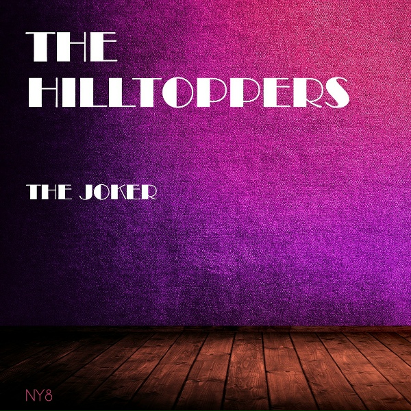 Обложка: The Hilltoppers - The Joker (That's What They Call Me)
