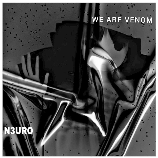 Обложка: N3URO - We Are Venom