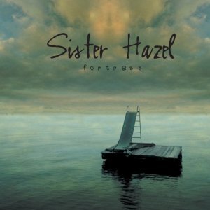 Обложка: Sister Hazel - Fortress