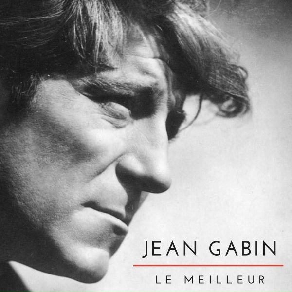 Обложка: Jean Gabin - Avec Ma Petite Gueule