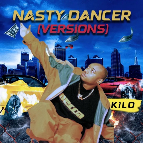 Обложка: Kilo - Nasty Dancer