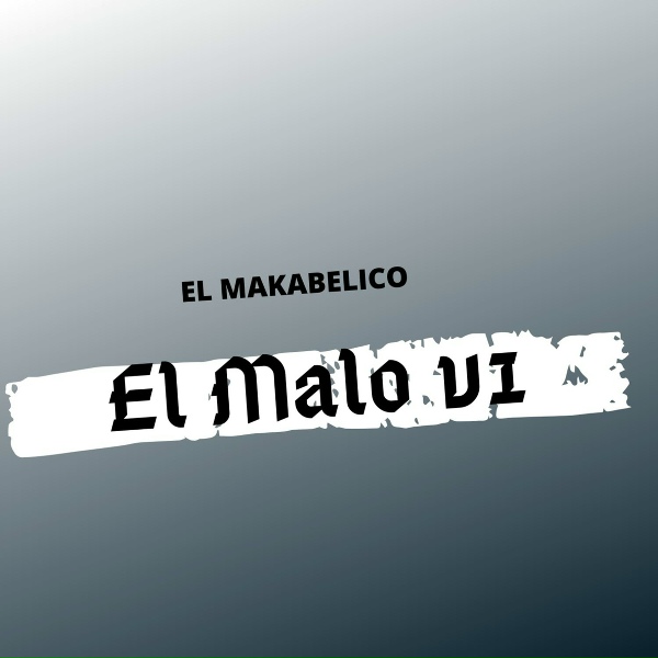 Обложка: El Makabelico - El Malo V1
