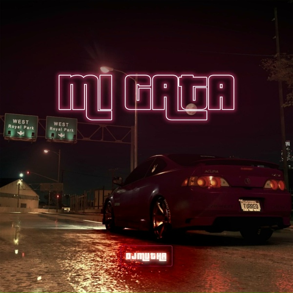Обложка: DJ Mutha - Mi Gata