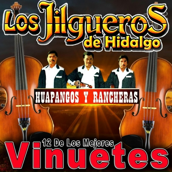 Обложка: Los Jilgueros de Hildalgo - Los Toritos