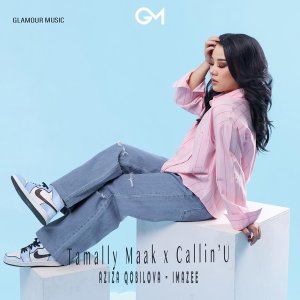 Обложка: Aziza Qobilova, Imazee - Tamally Maak
