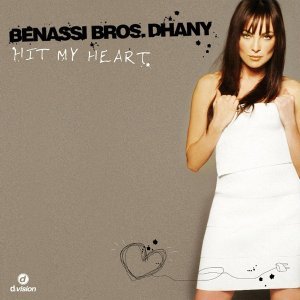 Обложка: Benne Benassi - Hit my Heart