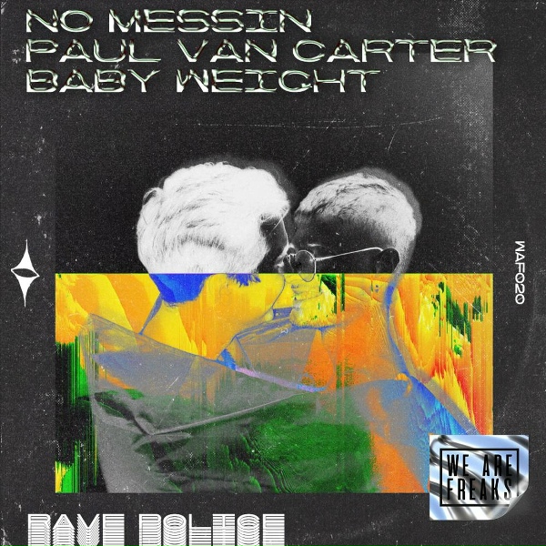 Обложка: Baby Weight, No Messin - Rave Police
