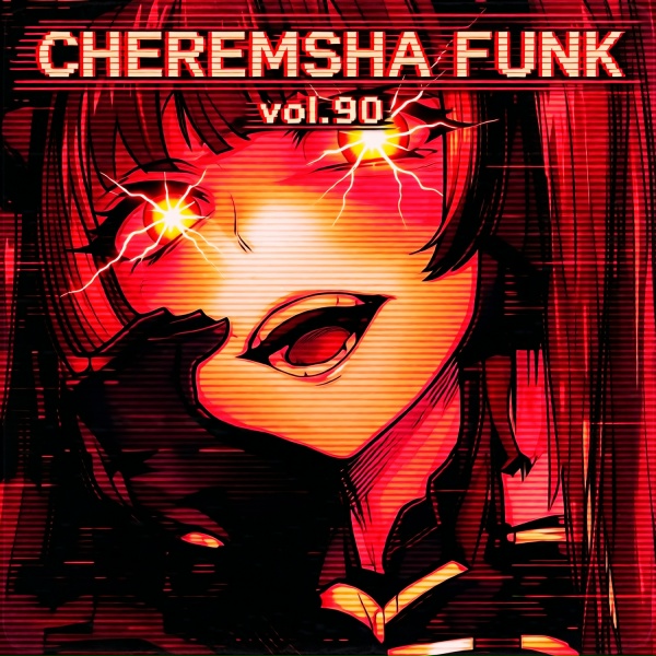 Обложка: vol.90 - CHEREMSHA FUNK