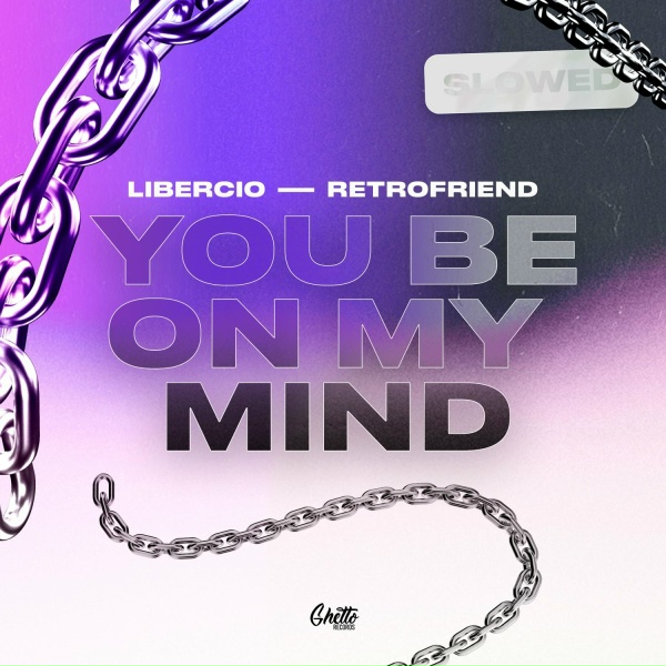 Обложка: Libercio, RETROFRIEND - YOU BE ON MY MIND