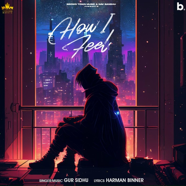 Обложка: Gur Sidhu - How I Feel