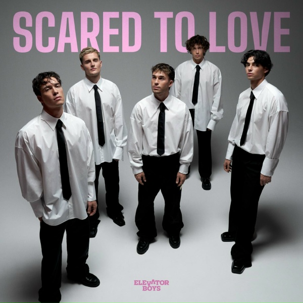Обложка: Elevator Boys - Scared To Love