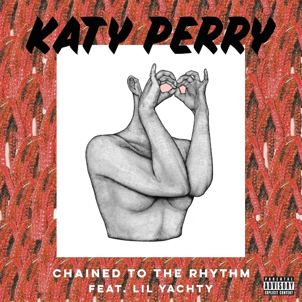 Обложка: Katy Perry feat. Lil Yachty - Chained To The Rhythm
