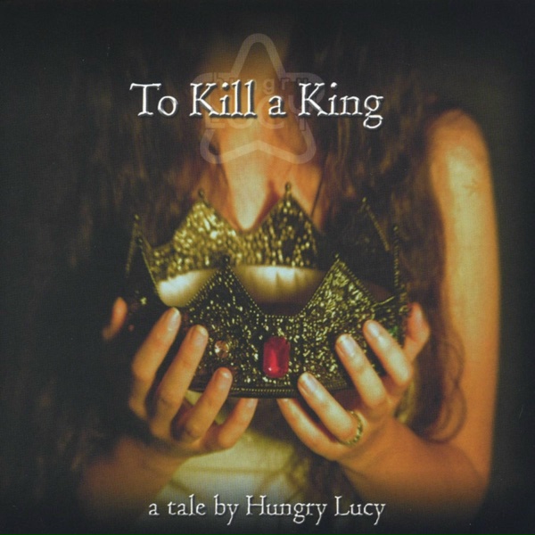 Обложка: Hungry Lucy - To Kill a King