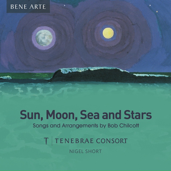 Обложка: Bob Chilcott - Sun, Moon, Sea and Stars
