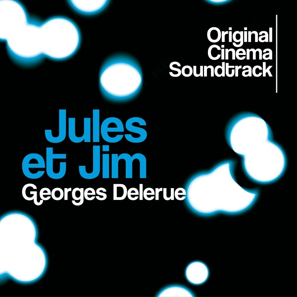 Обложка: Georges Delerue - Jules et Jim