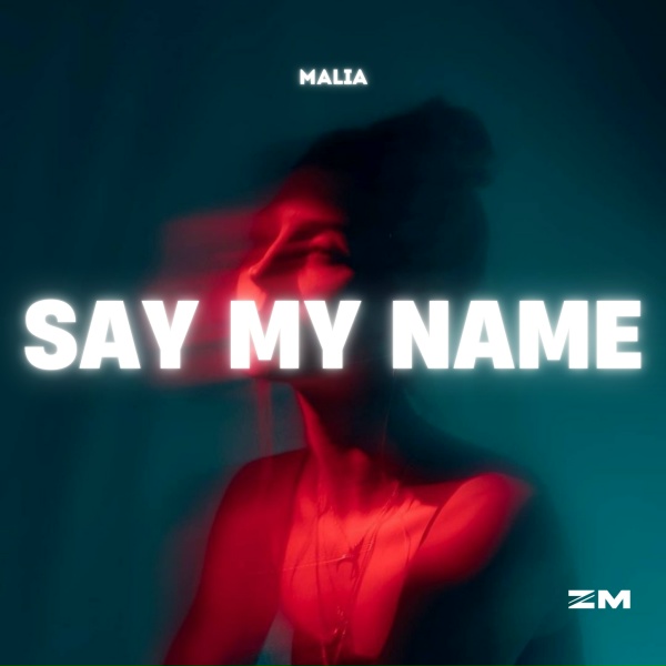 Обложка: Malia - Say My Name
