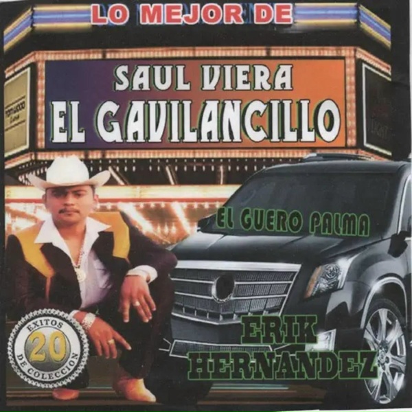 Обложка: Saul Viera El Gavilancillo - El Güero Palma