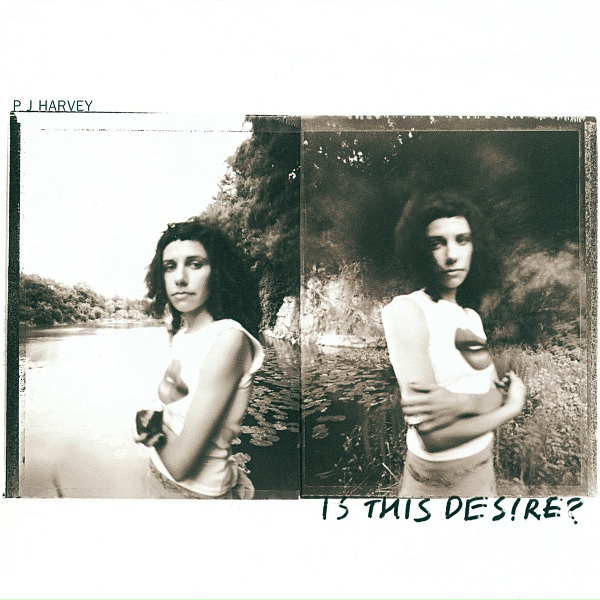 Обложка: PJ Harvey - Is This Desire?