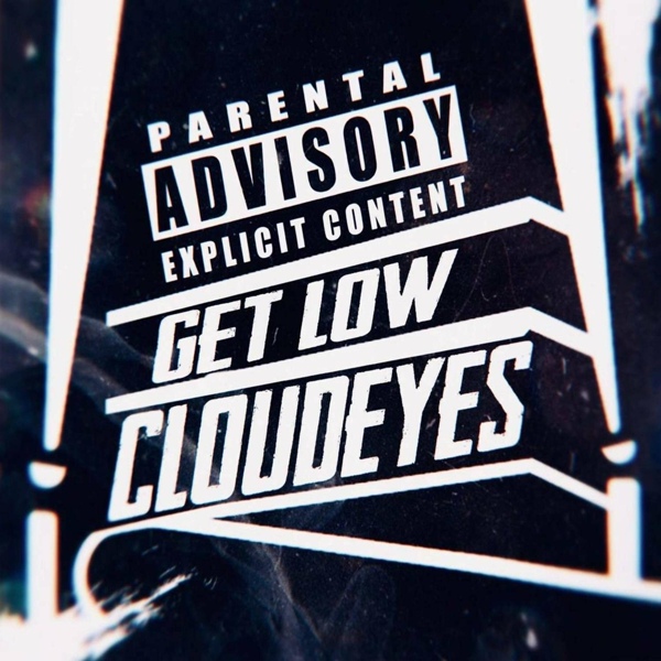 Обложка: CLOUDEYES - Get Low
