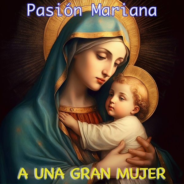 Обложка: PASION MARIANA - Amor De Madre