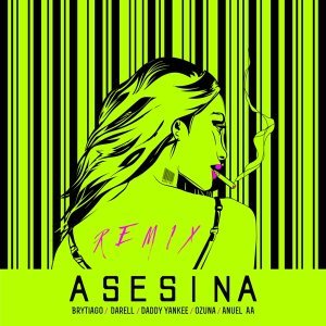 Обложка: Brytiago, Daddy Yankee, Ozuna, Anuel AA Y Darell - Asesina (Remix)