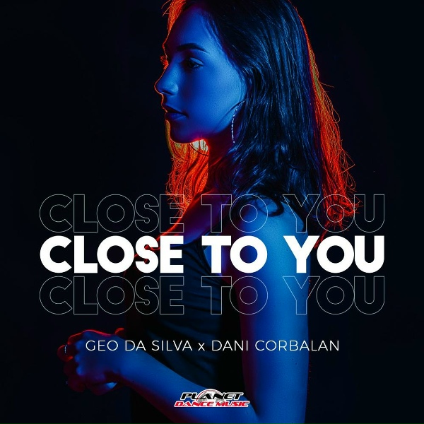Обложка: Geo Da Silva, Dani Corbalan - Close To You