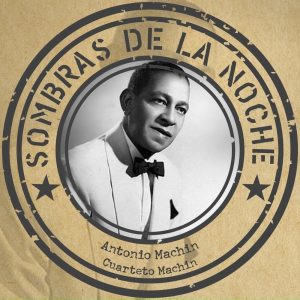 Обложка: Antonio Machín, Cuarteto Machín - Esperanzas muertas