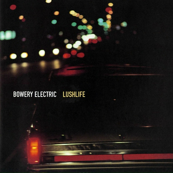 Обложка: Bowery Electric - Lushlife