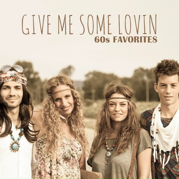 Обложка: The 60's Hippie Band - Have Love Will Travel