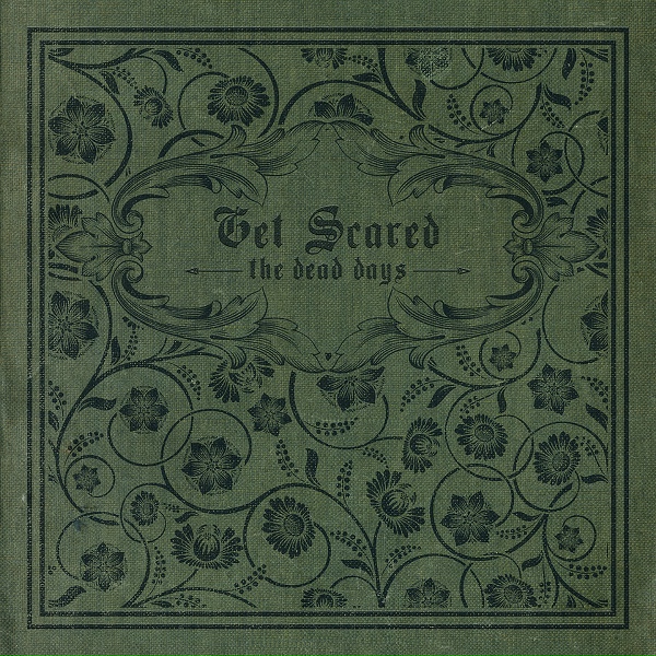 Обложка: Get Scared - Hell Is Where The Heart Is
