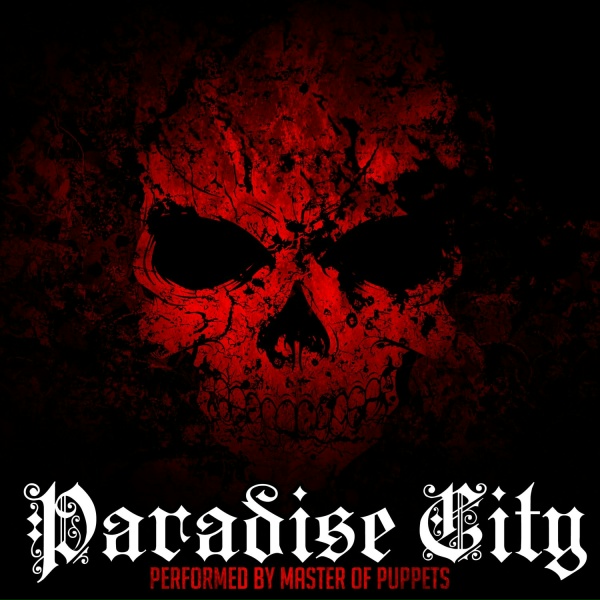 Обложка: Master of Puppets - Paradise City