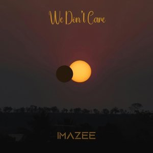 Обложка: Imazee - We Don't Care
