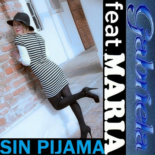 Обложка: Gabriela feat. Maria - Sin Pijama