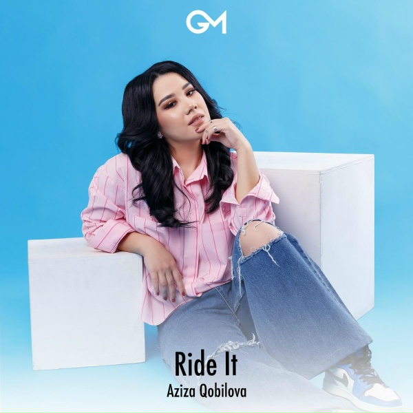 Обложка: Aziza Qobilova - Ride It