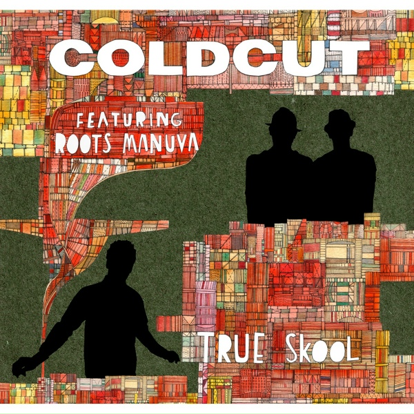 Обложка: Coldcut - True Skool