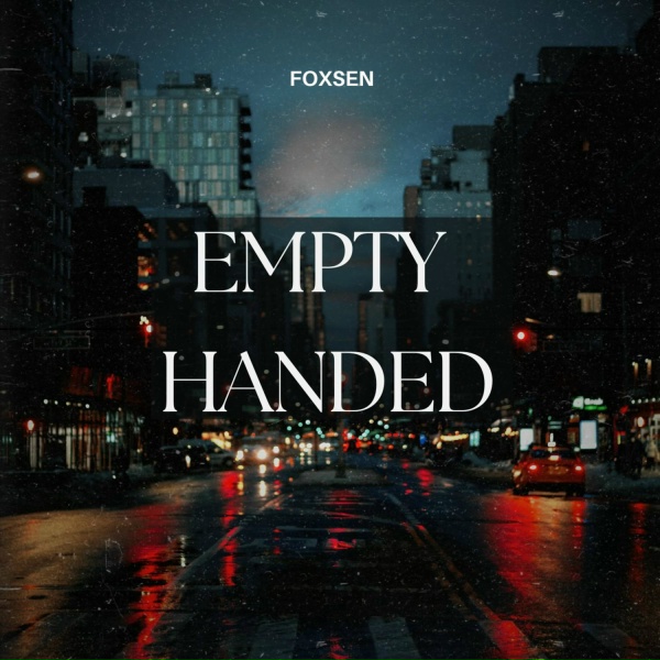 Обложка: Foxsen - Empty Handed