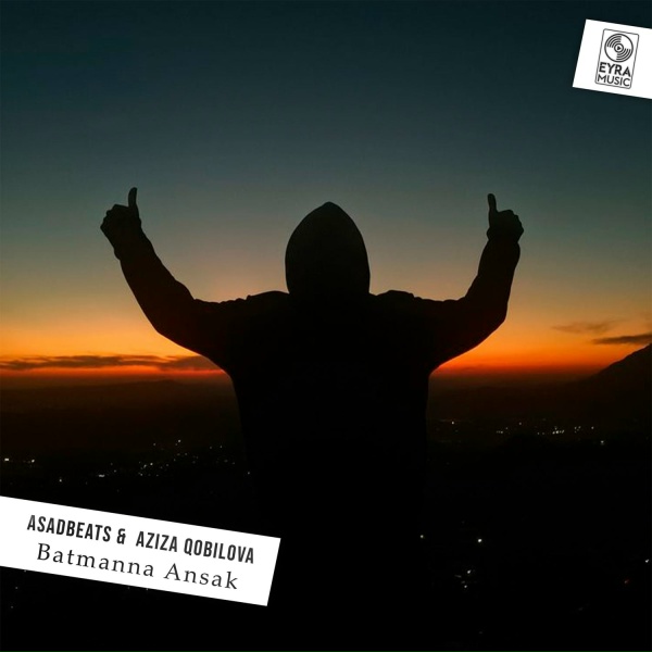 Обложка: Asadbeats, Aziza Qobilova - Batmanna Ansak
