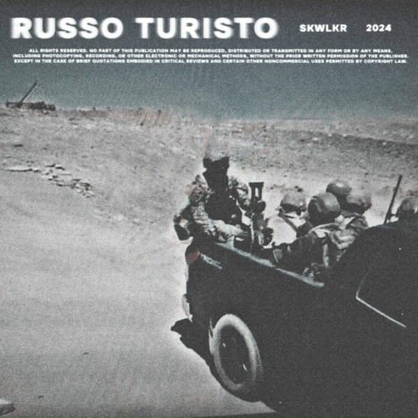 Обложка: SKWLKR - RUSSO TURISTO