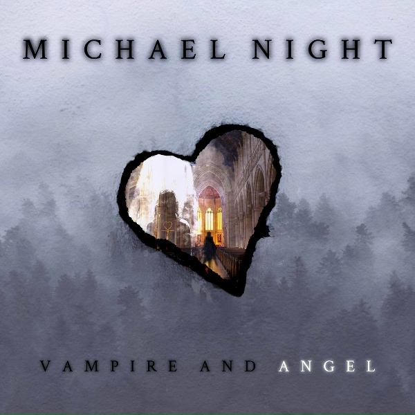 Обложка: Michael Night - Vampire and Angel (MMXXI Version)
