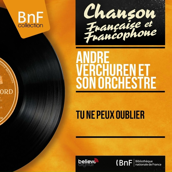 Обложка: André Verchuren et son orchestre - Tu ne peux oublier