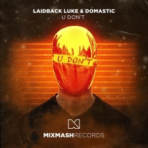 Обложка: Laidback Luke, Domastic - U Don't