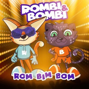 Обложка: Rombi & Bombi - Rom Bim Bom