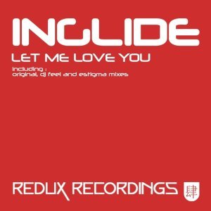 Обложка: Inglide - Let Me Love You